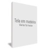 Tela montada em estrutura